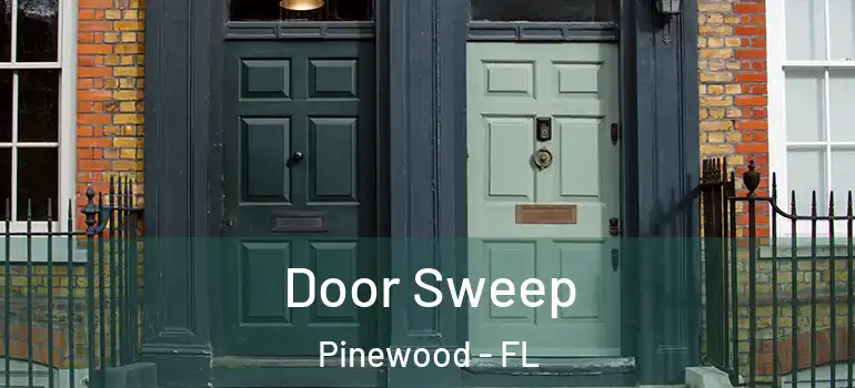  Door Sweep Pinewood - FL