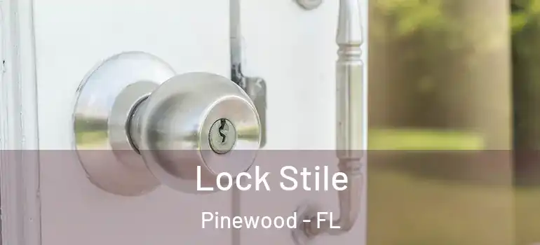 Lock Stile Pinewood - FL
