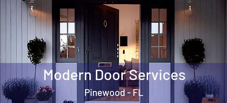 Modern Door Services Pinewood - FL