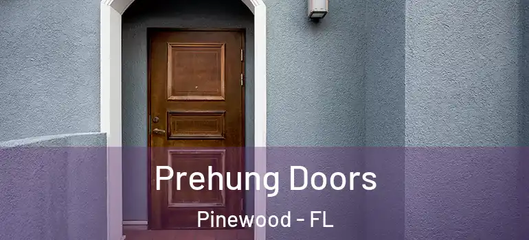 Prehung Doors Pinewood - FL