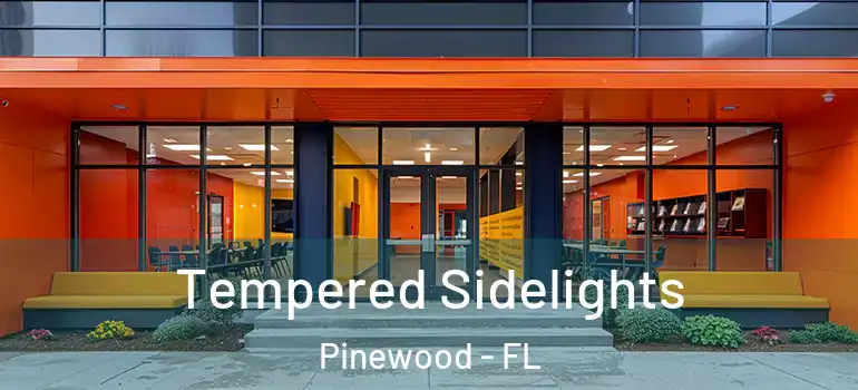 Tempered Sidelights Pinewood - FL